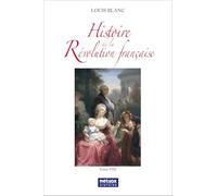 Histoire de la Révolution française - Tome VIII