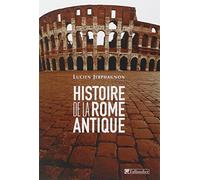 Histoire de la Rome antique: LES ARMES ET LES MOTS
