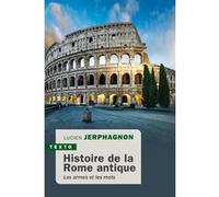 Histoire de la Rome antique: Les armes et les mots