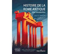 Histoire de la Rome antique: Une introduction, 2e édition revue et augmentée
