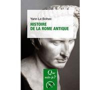 Histoire de la Rome antique Yann Le Bohec (Auteur)