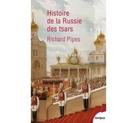Histoire de la Russie des tsars Richard Pipes (Auteur)