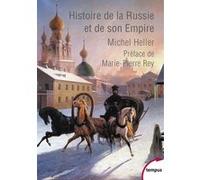 Michel Heller – Histoire de la Russie et de son empire – Poche