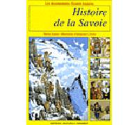 Histoire de la Savoie - Jean-Pierre Leguay - Gisserot Editions - relié - Document jeunesse