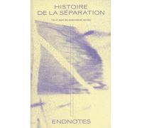 Histoire de la séparation: Vie et mort du mouvement ouvrier