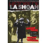 Histoire de la Shoah: De la discrimination à l'extermination