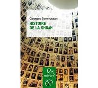 Histoire de la Shoah Georges Bensoussan (Auteur)