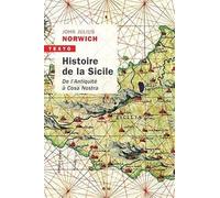 Histoire de la Sicile: De l'Antiquité à Cosa nostra