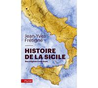 Histoire de la Sicile: des origines à nos jours