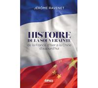 Histoire de la souveraineté, de la France d'hier à la Chine d'aujourd'hui