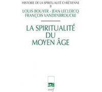 Histoire de la spiritualité chrétienne - Tome 2