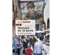 Histoire de la Syrie De 1918 à nos jours - Xavier Baron - Tallandier - Poche - Essai