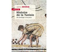 Histoire de la Tunisie De Carthage à nos jours - Sophie Bessis - Tallandier - Poche - Essai