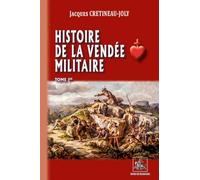 Histoire de la Vendée militaire: Tome 1