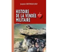 Histoire De La Vendée Militaire - Tome 5