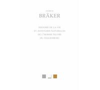 Histoire de la vie et aventures naturelles de l'homme pauvre du Toggenburg - Ulrich Braker - Belles Lettres - broché - Roman