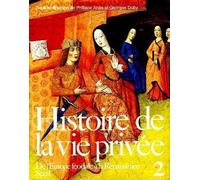 Histoire de la vie privée - II: De l'Europe féodale à la Renaissance. Edited by Philippe Ariès et de Georges Duby. [By D. Barthélemy, P. Braunstein, ... D. Régnier-Bohler]. Seuil. 1985. Relié - 1985