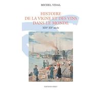 Histoire de la vigne et des vins dans le monde