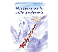 Histoire de la ville endormie - Marie Chartres - Ecole Des Loisirs - broché - Roman cadet