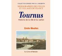 Histoire de la ville et du canton de Tournus - contenant les documents inédits des manuscrits de M. Bompar, ancien notaire