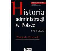 Histoire de l'administration en Pologne 1764-2020