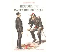 Histoire de l'affaire Dreyfus - tome 1 - Joseph Reinach - Bouquins Editions - broché - Etude