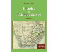 Histoire de l'Afrique du Sud - Bernard Lugan - Ellipses - broché - Essai