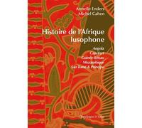 Histoire de l'Afrique lusophone - Armelle Enders - Chandeigne Et Lima - Poche - Essai