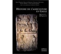 Histoire de l'agriculture gauloise, gallo-romaine et médiévale: 500 av. J.-C. - 1000 apr. J.-C.