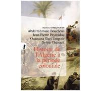 Histoire De L'algérie À La Période Coloniale (1830-1962)