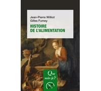 Histoire De L'alimentation - Que Sais-Je 2e Édition Actualisée