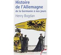 Histoire de l'Allemagne de Bogdan. Henry (2003) Relié