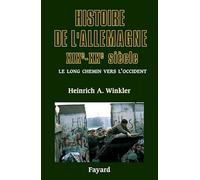 Histoire de l'Allemagne: XIXe-XXe siècle - Le long chemin vers l'Occident