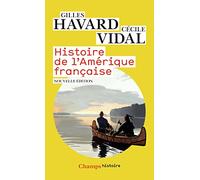Cécile Vidal – Histoire de l'Amérique française – Essai – Poche