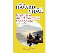 Cécile Vidal – Histoire de l'Amérique française – Essai – Poche