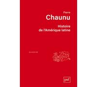Histoire de l'Amérique latine - Pierre Chaunu - Puf - broché - Essai