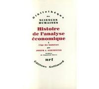 Histoire de l'analyse économique – Tome 1 : L'âges des fondateurs (Des origines à 1790) – Gallimard