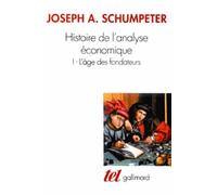 Histoire de l'analyse économique Joseph Alois Schumpeter (Auteur), Raymond Barre (Préface)