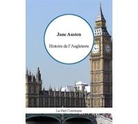 Histoire de l'Angleterre - Jane Austen - La Part Commune - Poche - Nouvelles