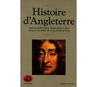Histoire de l'Angleterre , tome 1: depuis l’ avenement de Jacques II (1685) jusqu’ à la mort de Guillaume III (1702)