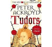 Histoire de l'Angleterre Volume 2 : Les Tudors