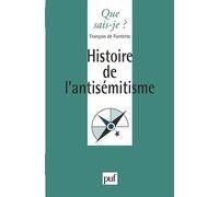Histoire de l'antisémitisme - François De Fontette - Que Sais-Je - Poche - Etude