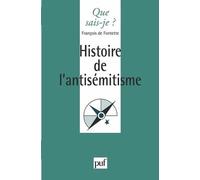 Histoire De L'antisémitisme - Que Sais-Je 4e Édition