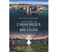 Histoire de l'Armorique et de la Bretagne