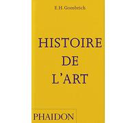 Ernst Hans Gombrich – Histoire de l'art – Broché