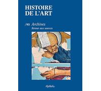 Histoire de l'art n°95 : Archives, Retour aux sources - Juin 2025