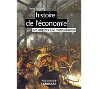 Histoire de l'économie - Des origines à la mondialisation - Nouvelle édition