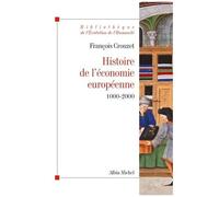 François Crouzet – Histoire de l'économie européenne 1000-2000 – Broché