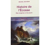 Histoire de l'Ecosse: Des origines à 2013