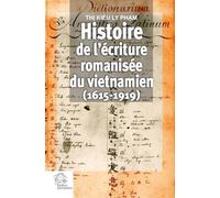 Histoire de l'écriture romanisée du vietnamien (1615-1919)